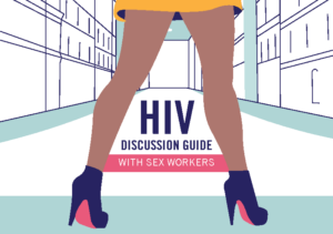 HIV Discussion Guide for Sex Workers
